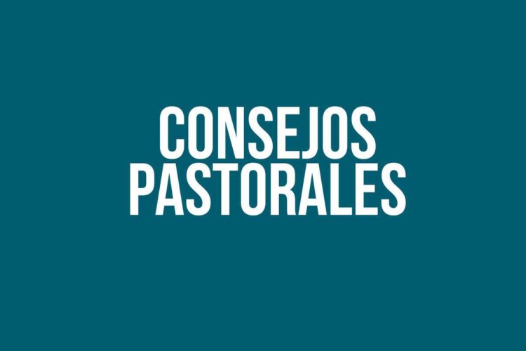 CONSEJOS PASTORALES